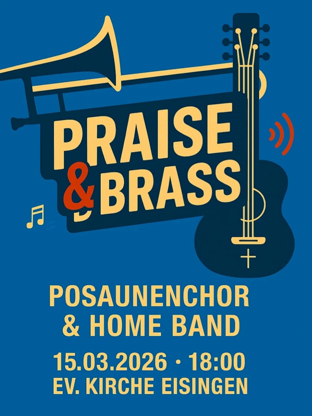 Praise & Brass 🎺🎸🎤

Am 15.03. laden wir euch herzlich zu einem besonderen Abend vom Home und Posaunenchor ein.
Freu dich auf Choräle bis Coldplay, Band, Trompete & Posaune und Gesang.
📆 Datum: 15.03.2026, 18:30 Uhr
📍 Ort: Ev. Kirche Eisingen

#praiseandbrass #cvjmeisingen #home #posaunenchor